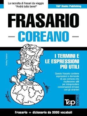 cover image of Frasario Italiano-Coreano e vocabolario tematico da 3000 vocaboli
